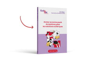 eudobook-mini-cover-animer-sa-communaute-de-membres-grace-aux-solutions-numeriques.pn